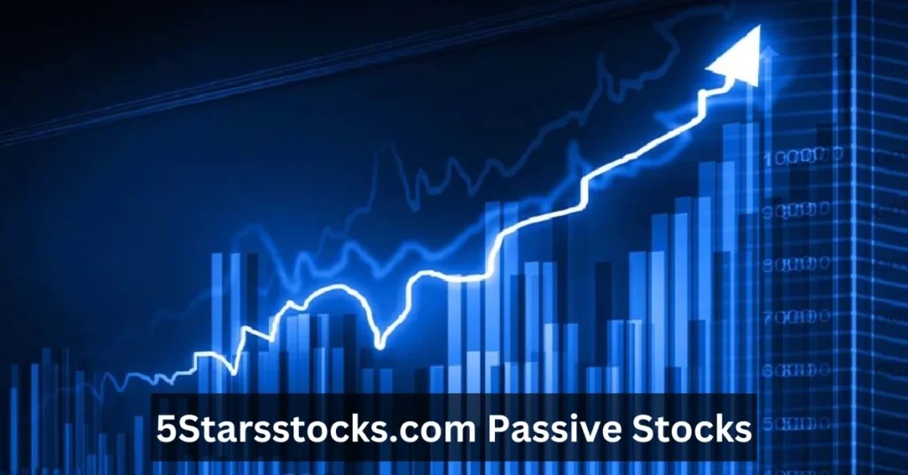 5starsstocks.com passive stocks